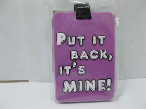 10Pcs Luggage Tag "PUT IT BACK,IT'S MINE" - Click Image to Close